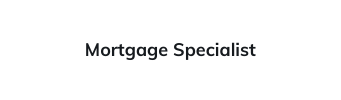 Mortgage Specialist